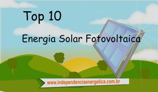 As 10 melhores vantagens de se ter o sistema solar fotovoltaico